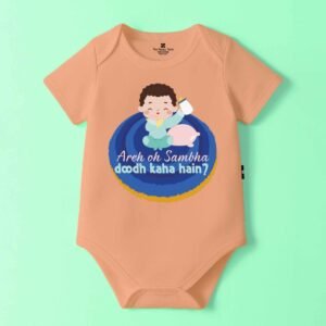 The Peppy Tend 100% Cotton Knit Half Sleeves Areh Oh Sambha Doodh Kaha Hai ? Printed Half Onesie
