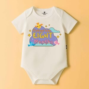 The Peppy Tend 100% Cotton Knit Half Sleeves It's Great To Be 8 Months Printed Half Onesie
