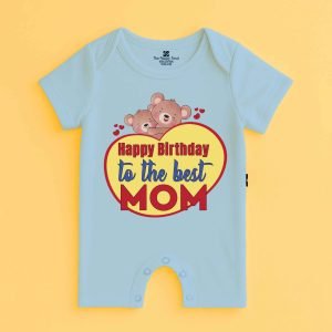 The Peppy Tend 100% Cotton Knit Half Sleeves Happy Birthday To The Best Mom Printed Half Romper