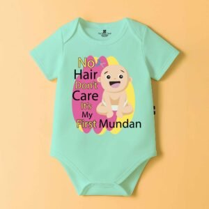 The Peppy Tend 100% Cotton Knit Half Sleeves No Hair Don't Care It's My First Mundan Printed Half Onesie