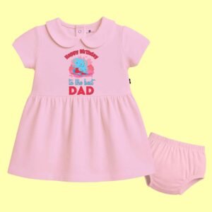 The Peppy Tend 100% Cotton Knit Half Sleeves Happy Birthday To The Best Dad Printed Frock with Bloomers