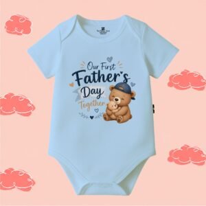 The Peppy Tend 100% Cotton Knit Half Sleeves Our 1st Fathers Day Together Teddy Printed Half Onesie