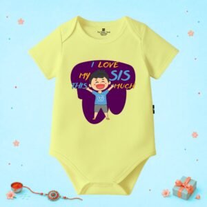 The Peppy Tend 100% Cotton Knit Half Sleeves I Love My Sis This Much Printed Half Onesie
