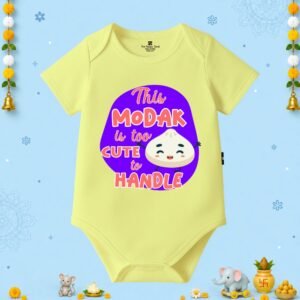 The Peppy Tend 100% Cotton Knit Half Sleeves This Modak is too Cute to Handle Printed Half Onesie